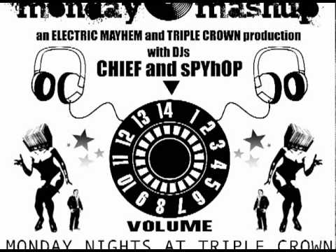 Monday Mashup [ Electric Mayhem at Triple Crown - Monday Nights ]
