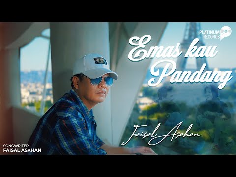 Faisal Asahan - Emas Kau Pandang (Official Music Video)