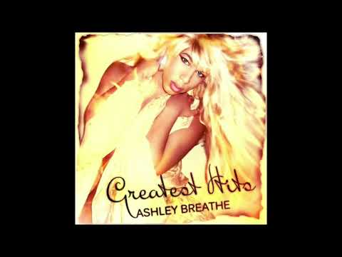 Ashley Breathe - Who's My B**tch?