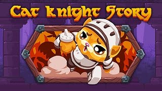 Cat Knight Story (by Asura Game / Nguyen Phuoc) - iOS/Android - HD Gameplay Trailer