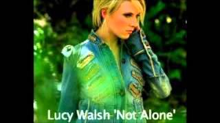 LUCY WALSH 'Not Alone Anymore' by Roy Orbison
