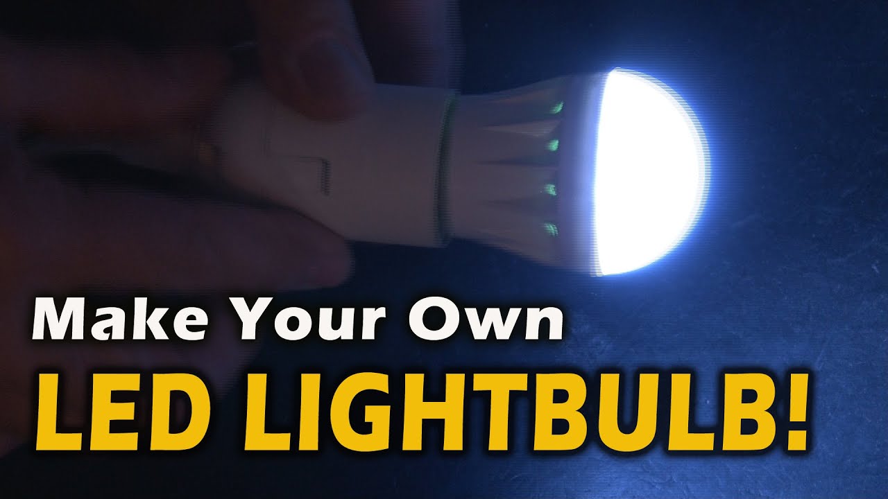 Make Your Own LED Lightbulb!