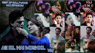 Download lagu Ae Dil Hai Mushkil -VM | VDJ UMN | Best Of Bollywood | Ae Dil hai Mushkil mp3