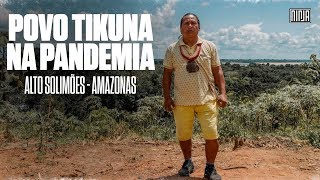 Covid-19 no Alto Solimões e as ameaças aos indígenas da região - Ouça relato de Sinésio Tikuna