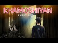 Khamoshiyan Unplugged Cover Song Hitulucky New Version Audio Satpati