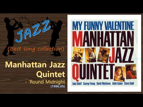 [Jazz] Manhattan Jazz Quintet - Round Midnight