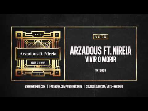 Arzadous ft. Nireia - Vivir o Morir (Official HQ Preview)