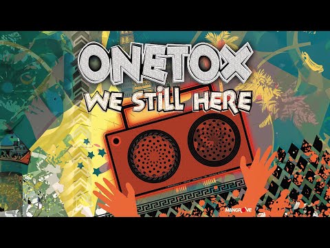 Onetox - We Back (Audio)