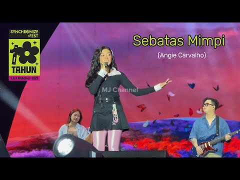 Sebatas Mimpi (Angie Carvalho) at Synchronize Festival 2025 Full Performance
