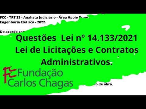 Questões Banca FCC Lei 14.133/2021 -  Lei de Licitações e Contratos Administrativos. Comentada