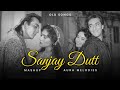 Sanjay Dutt Mashup Aura Melodies Sanjay Dutt Songs