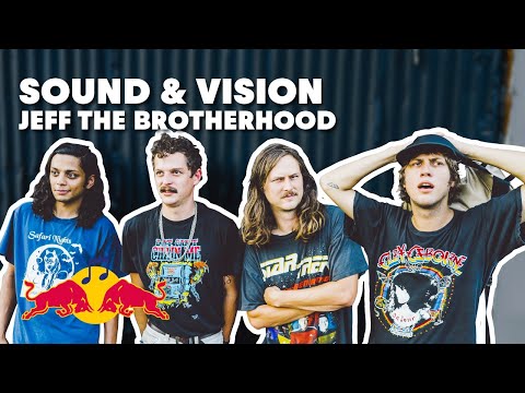 Who Are Jeff the Brotherhood? Sound & Vision