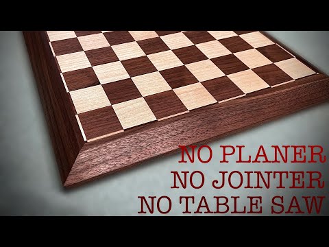 Making a Chess Board With No Table Saw, Planer, or Jointer
