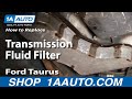 How To Service Transmission Fluid Filter Ford ...