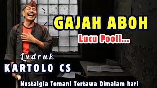 Download lagu Gajah Aboh - Ludruk Dagelan Kartolo CS | Nostalgia Lawakan Jawa Timur Kocak Pooll mp3 Download lagu Gajah Aboh - Ludruk Dagelan Kartolo CS | Nostalgia Lawakan Jawa Timur Kocak Pooll mp3