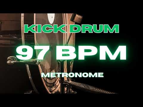 97 BPM - Kick Drum Metronome