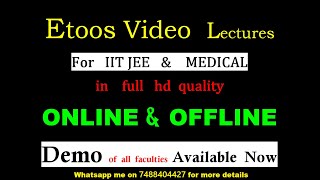 Etoos Video  Lectures  Demo of  all  faculties  Available  Now