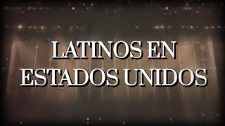 Latinos En Estados Unidos Lyrics English Translation
