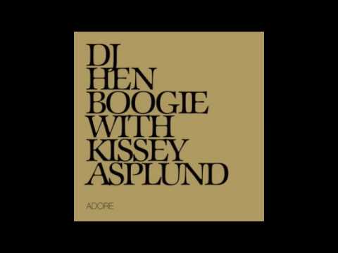 DJ Hen Boogie feat. Kissey Asplund 