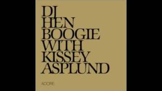 DJ Hen Boogie feat. Kissey Asplund 