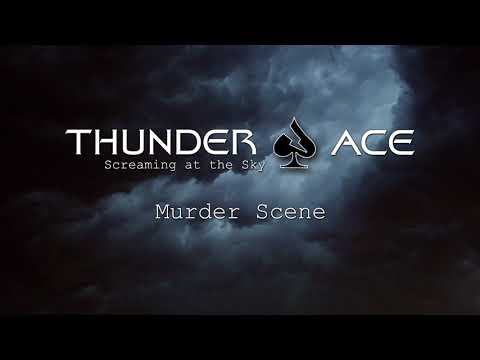 Thunder Ace - Murder Scene (Screaming at the Sky EP)
