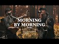 Morning By Morning