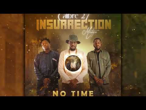 5. Calibre 27 - No Time (Officiel 2022)