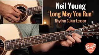 Neil Young &quot;Long May You Run&quot; Easy Rhythm Guitar Lesson