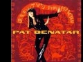 Pat Benatar - Don't Walk Away