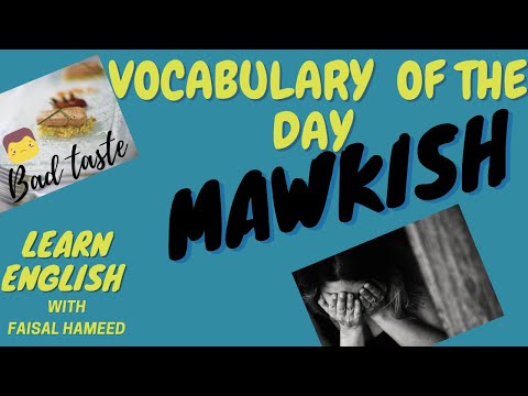 Mawkish| Learn GRE, GAT, NTS, CSS Vocabulary|Learn English Vocabulary