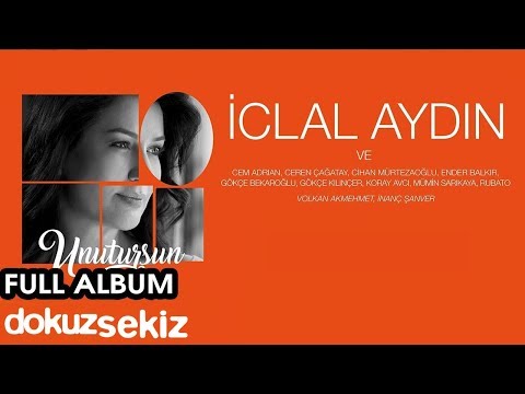 download lagu mp3 mp4 Iclal Aydn Unutursun, download lagu Iclal Aydn Unutursun gratis, unduh video klip Iclal Aydn Unutursun