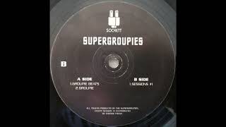 Supergroupies - Session #1