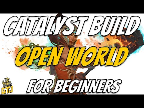 GW2 Catalyst Build Guide For Beginners | EoD Open World Builds