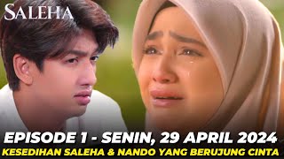 Download lagu SALEHA EPISODE 1 - JUMAT, 10 MEI 2024 FULL EPISODE mp3