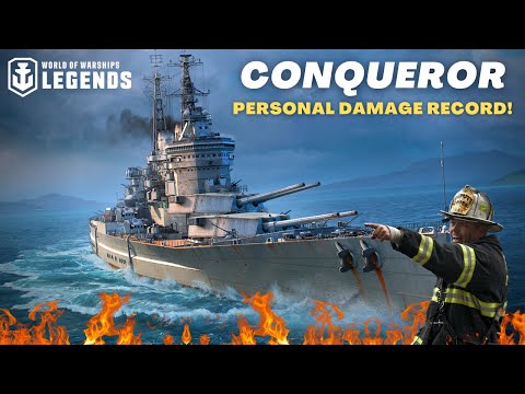 Conqueror - Personal Damage Record! | World of Warships: Legends