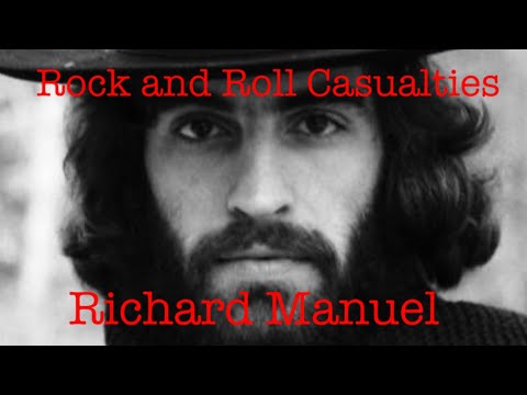 Rock and Roll Casualties #17: Richard Manuel