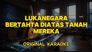 Download lagu Lukanegara - Bertahta Diatas Tanah Mereka (Karaoke Score) mp3 Download lagu Lukanegara - Bertahta Diatas Tanah Mereka (Karaoke Score) mp3
