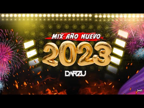 DJ DARZU MIX AÑO NUEVO 2023 (GATITA, PUNTO 40, HEY MOR, PRA PRA, TUBARAO, NEVERITA, QUEVEDO)