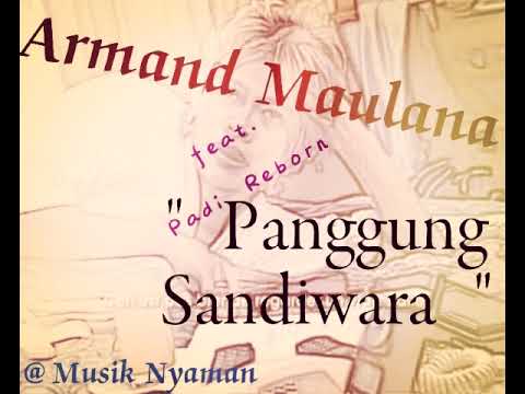 PADI REBORN feat. ARMAND MAULANA  -Panggung Sandiwara || Live Konser