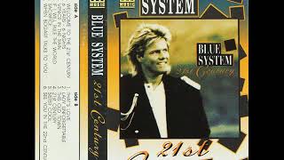 Blue System – If I Will Rule The World