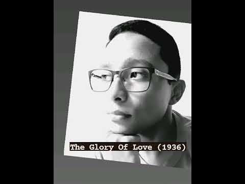 The Glory Of Love (1936) - Richard Victor.