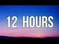 Chris James - 12 Hours (Lyrics Video)