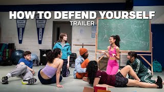 How to Defend Yourself – NYTW Trailer