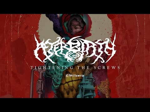 Afterbirth "Tightening The Screws" - Official Track
