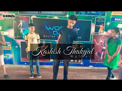 "Dilbar" Urban dance /X-KINZs DANCING INSTITUTE / CHOREOGRAPHY BY KASHISH THAKYAL