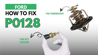 FORD : How to Fix the P0128 Engine Error Code with 2 Methods