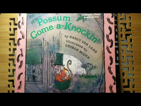 Possum Come a-Knockin'
