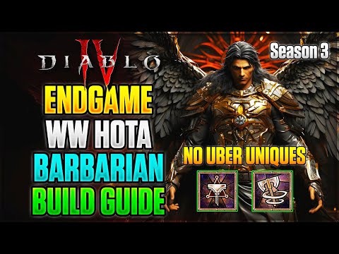 Season 3 Best Endgame WW HOTA Barbarian Build Guide | Diablo 4