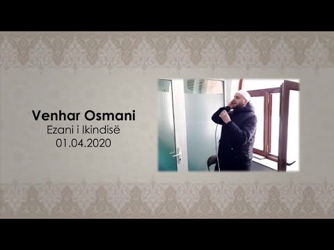 Ezani i Ikindisë - Xhamia e Tabhanes | 01.04.2020