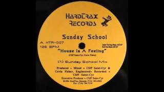sunday school - house is a feeling